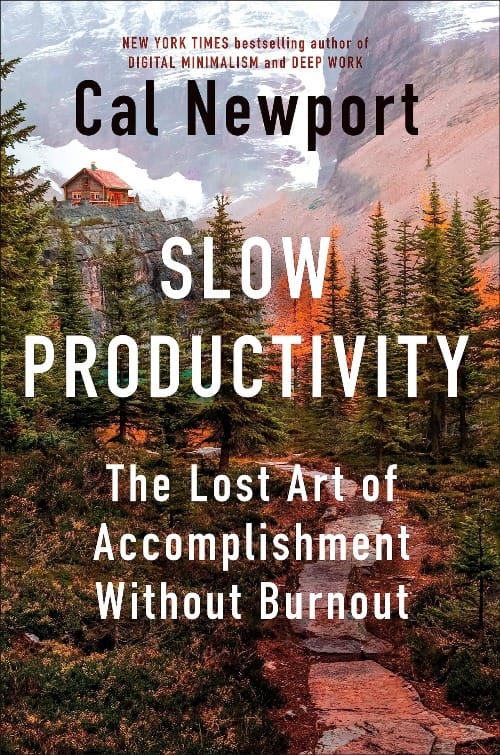 Slow Productivity